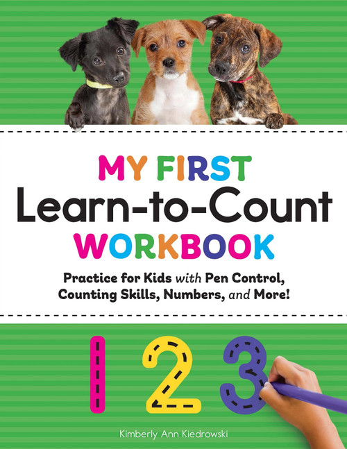 My First Learn-to-Count Workbook: Practice for Kids with Pen Control