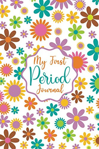 My First Period Journal: Menstrual cycle tracker for young girls