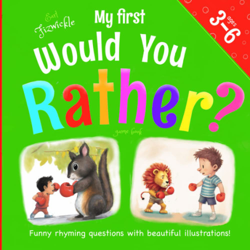 My First Would You Rather Book! For kid's ages 3-6