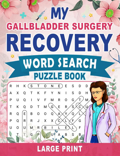 My Gallbladder Surgery Recovery Word Search Puzzle Book