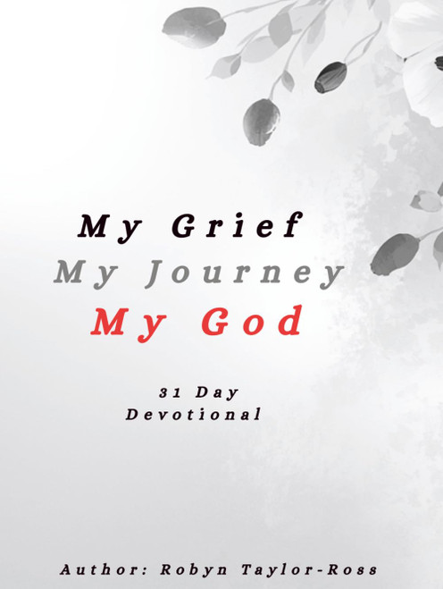My Grief, My Journey, My God