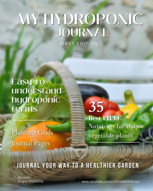 My Hydroponic Journal: 2022 Edition