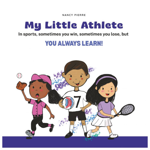 My Little Athlete In sports, sometimes you win, sometimes you lose, but