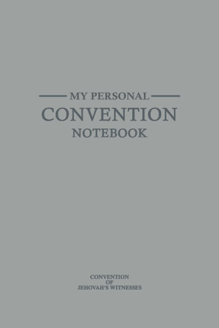 My Personal Convention Notebook Convention Of Jehovah's Witnesses