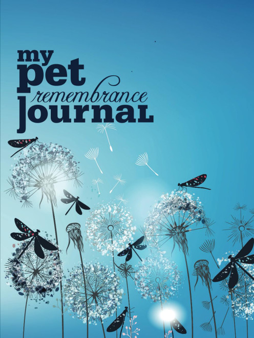 My Pet Remembrance Journal: Forever in My Heart