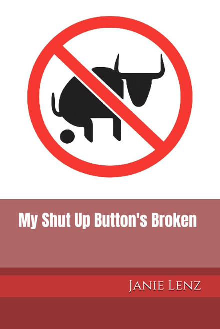My Shut Up Button's Broken