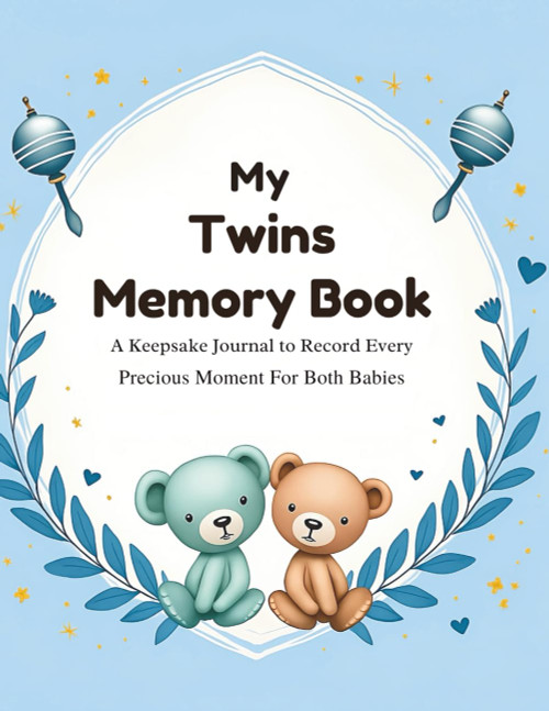 My Twins Memory Book: A Keepsake Journal to Record Every Precious Moment
