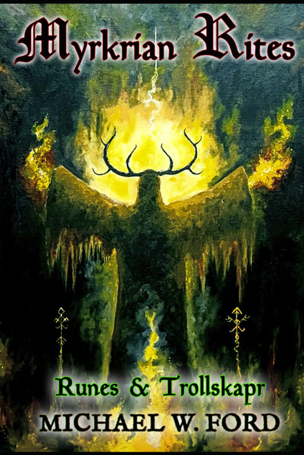 Myrkrian Rites: Runes & Trollskapr