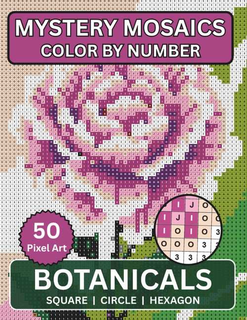 Mystery Mosaic Color By Number Botanicals