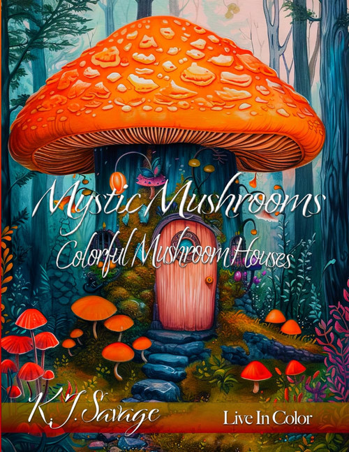 Mystic Mushrooms: Colorful Mushroom Houses: Coloring Book for Adults and