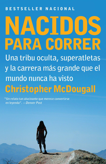 Nacidos para correr / Born to Run: Una tribu oculta