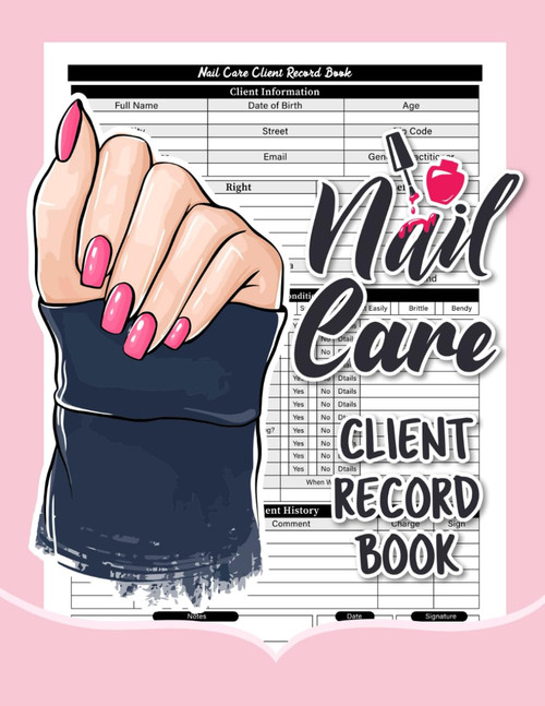 Nail Care Client Record Book: Nail Tech Appointment Book Planner