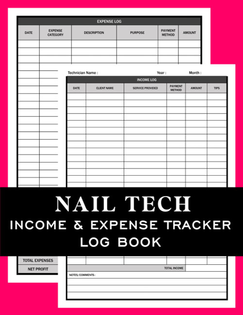 Nail Tech Income & Expense Tracker Log Book