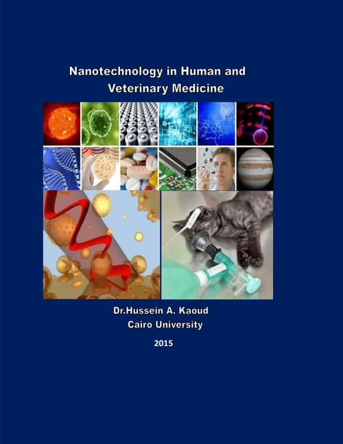 Nanotechnology in human and veterinary medicine: Nano-medicine