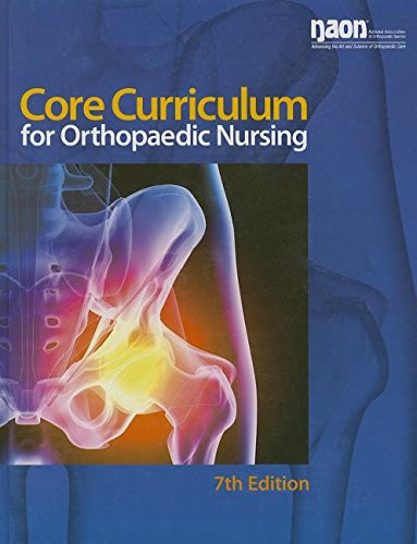 NAON Core Curriculum for Orthopaedic Nursing