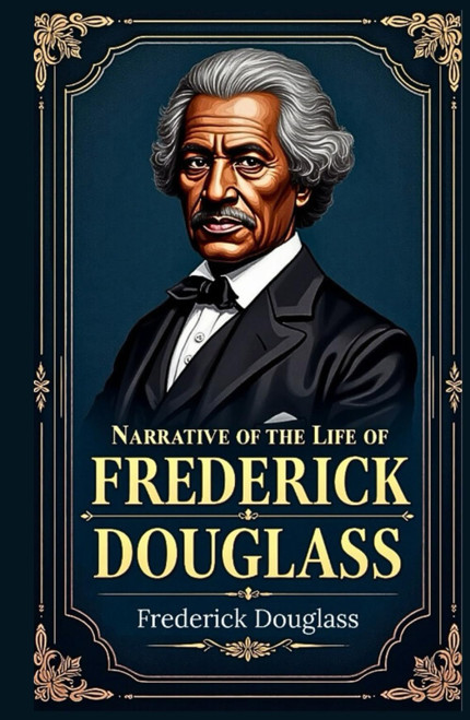Narrative of the Life of Frederick Douglass