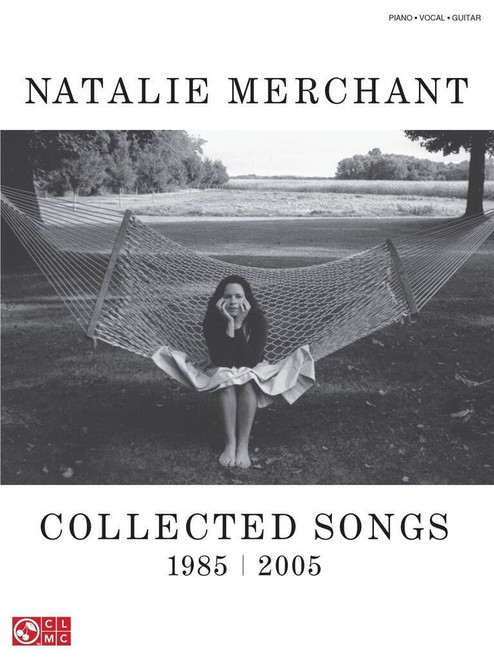 Natalie Merchant - Collected Songs, 1985-2005 Piano, Vocal and Guitar