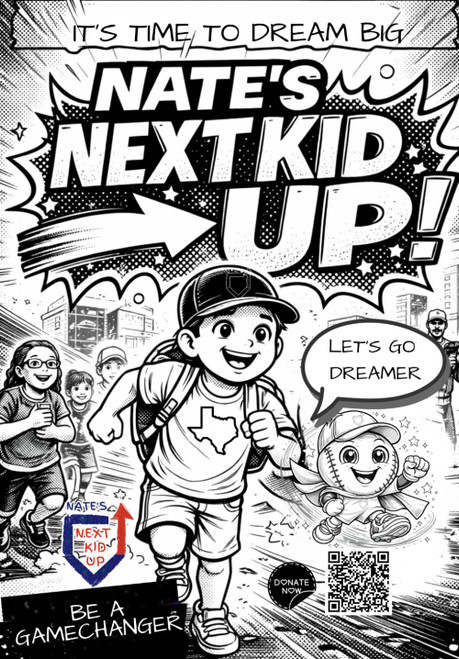 Nate's Next Kid Up-It's Time to Dream Big