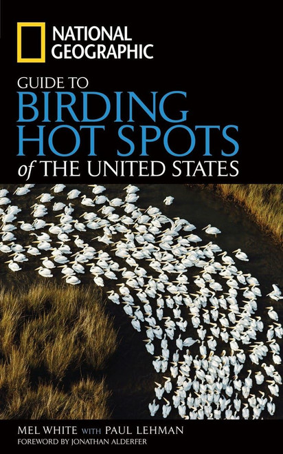 National Geographic Guide to Birding Hot Spots of the United States