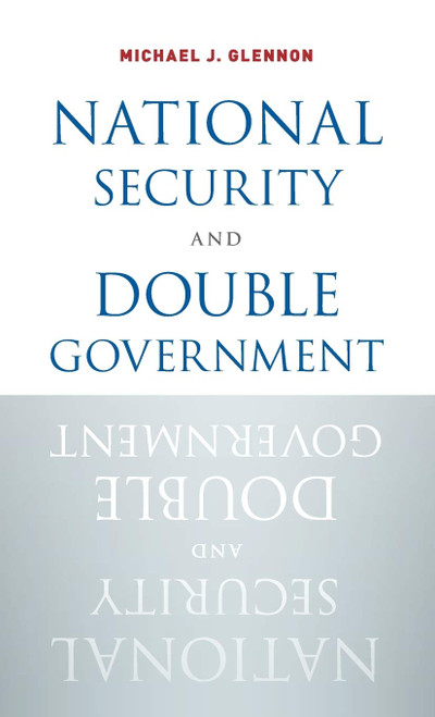 National Security and Double Government