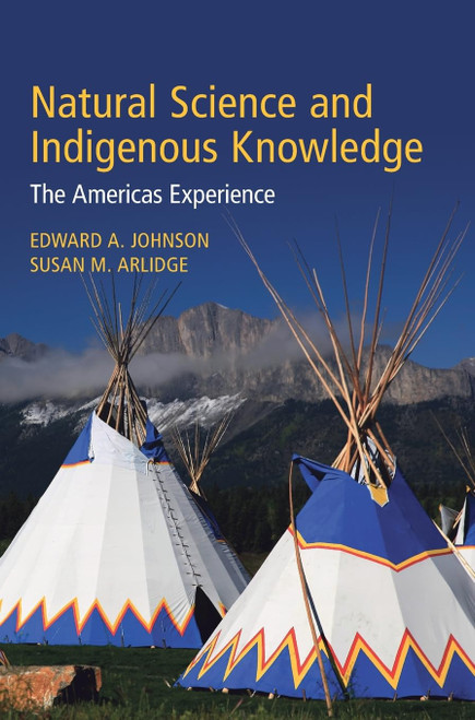 Natural Science and Indigenous Knowledge: The Americas Experience