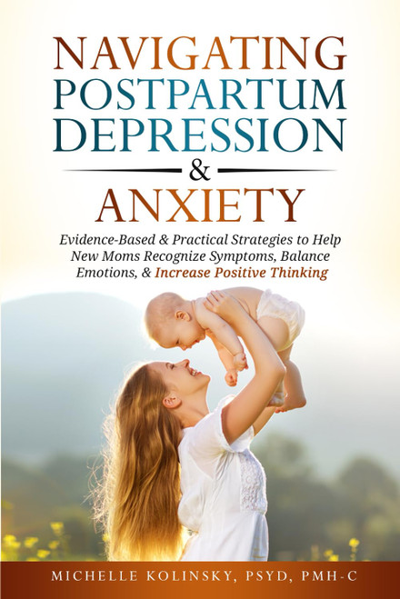 Navigating Postpartum Depression & Anxiety