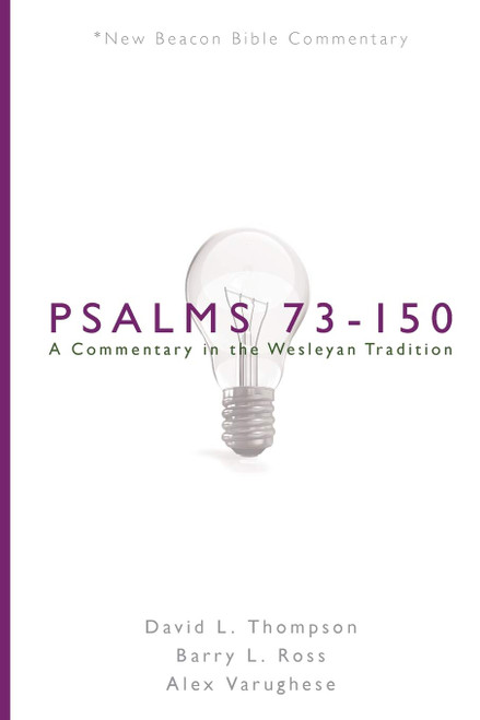 NBBC, Psalms 73-150: A Commentary in the Wesleyan Tradition