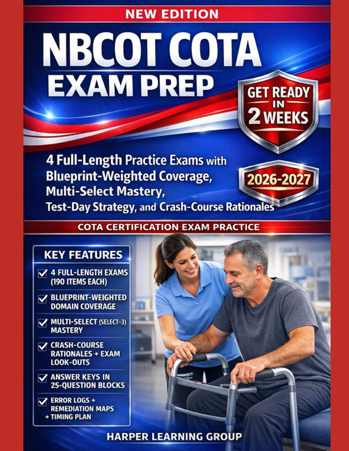 NBCOT COTA EXAM PREP: 4 Full-Length Practice Exams with