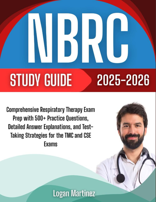 NBRC Study Guide 2025-2026: Comprehensive Respiratory Therapy Exam Prep