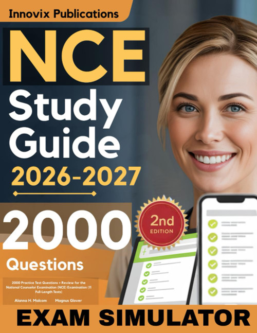 NCE Exam Prep Simplified: 2000 Practice Test Questions + Review for the