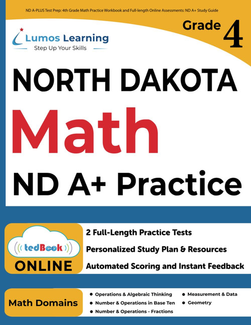 ND A-PLUS Test Prep: 4th Grade Math Practice Workbook and Full-length