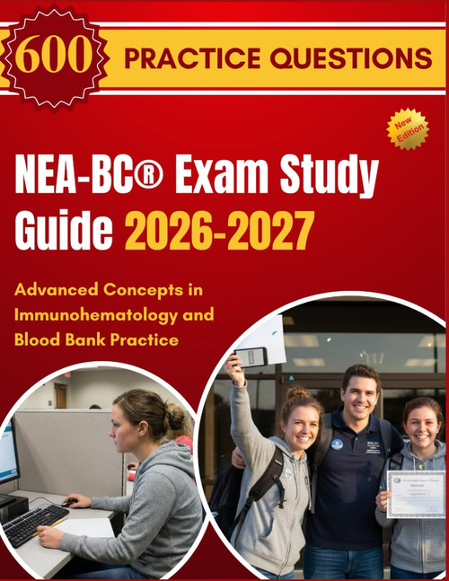 NEA-BC® Exam Study Guide 2026-2027: Advanced Concepts and Practical Insights for Nurse