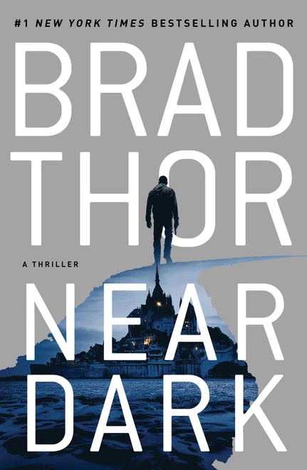 Near Dark: A Thriller (The Scot Harvath Series)