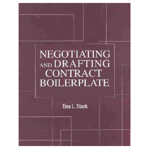 Negotiating and Drafting Contract Boilerplate