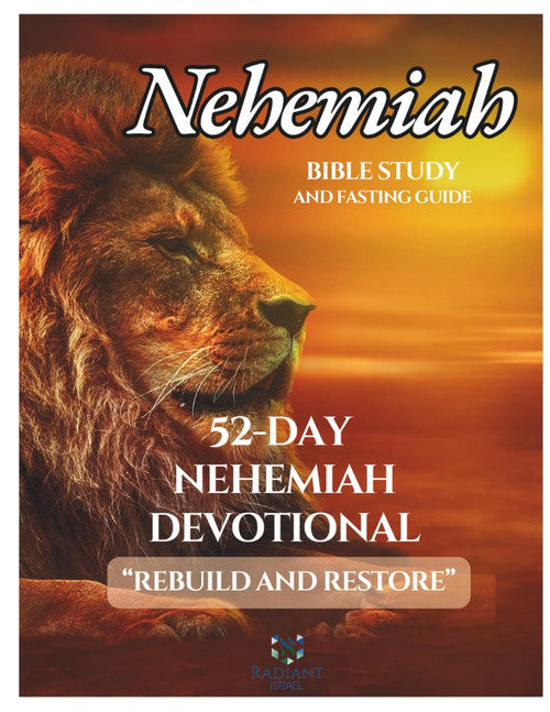 Nehemiah Bible Study And Fasting Guide