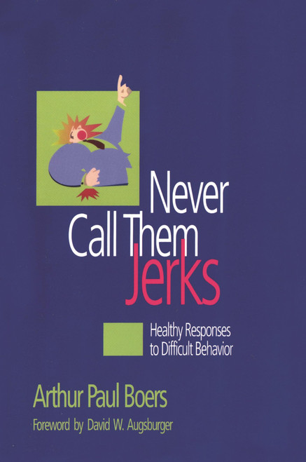 Never Call Them Jerks