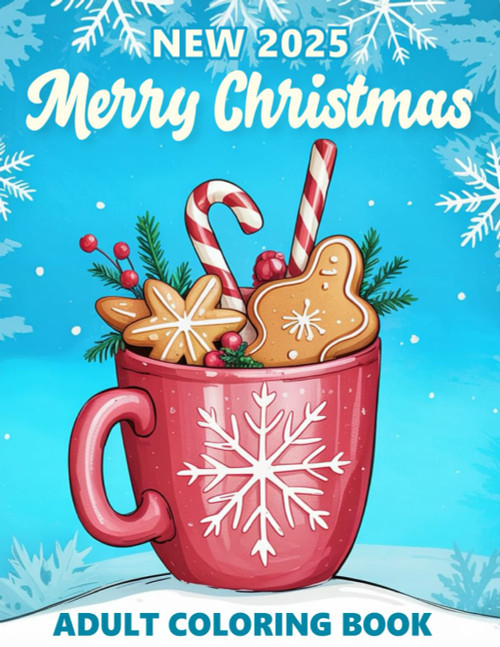 New 2025 Merry Christmas Adult Coloring Book: Relax