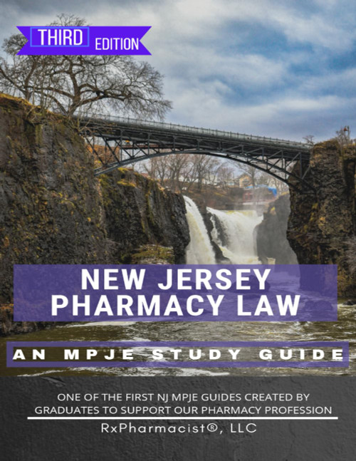 New Jersey Pharmacy Law: An MPJE® Study Guide