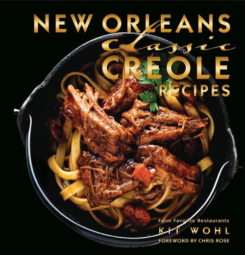 New Orleans Classic Creole Recipes (Classic Recipes Series)