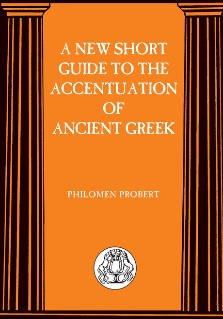 New Short Guide to the Accentuation of Ancient Greek