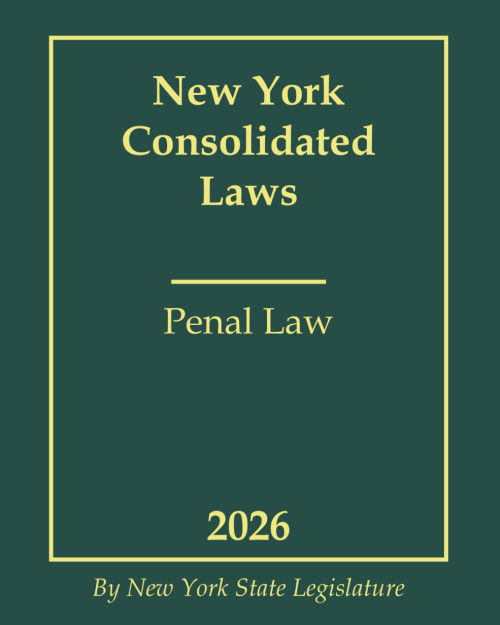 New York Consolidated Laws Penal Law 2026