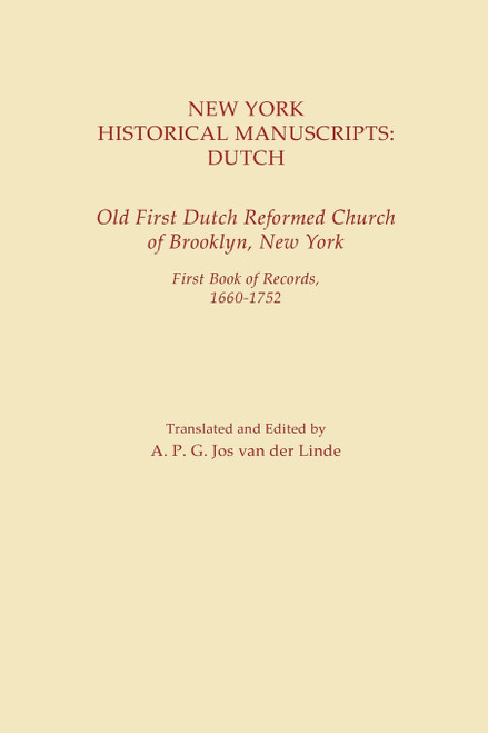 New York Historical Manuscripts: Dutch. Old First Dutch Reformed Church