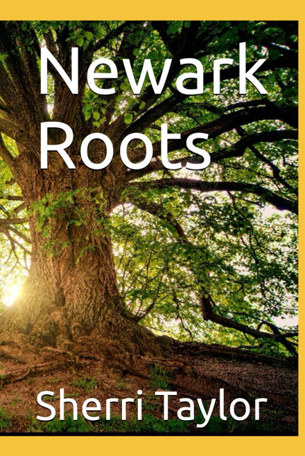 Newark Roots: Our history and family stories.