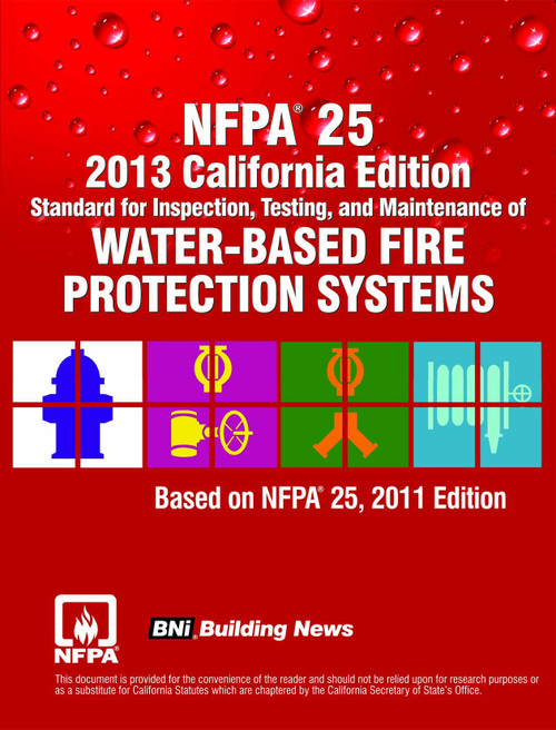 NFPA 25 2013 California Edition: Standard for Inspection