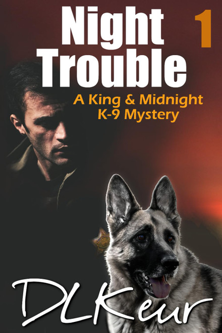 Night Trouble: A King & Midnight K-9 Mystery