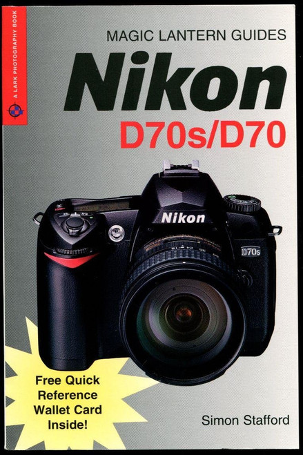 Nikon D70s/D70 (Magic Lantern Guides)