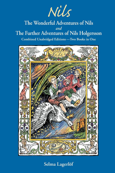 NILS: The Wonderful Adventures of NILS and The Further Adventures of Nils