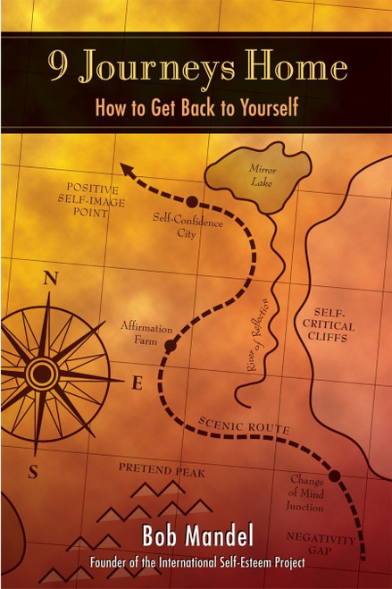 Nine Journeys Home: How to Get Back to Yourself
