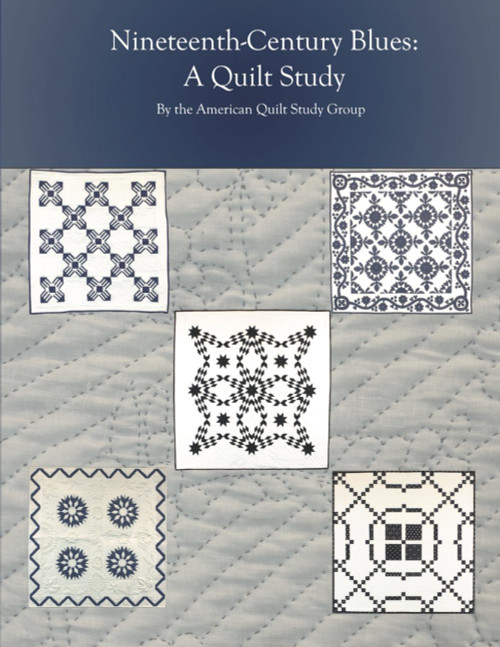 Nineteenth-Century Blues: A Quilt Study