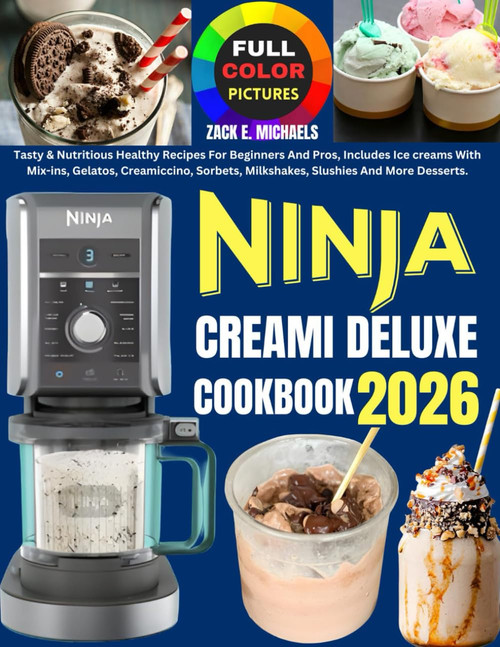 Ninja Creami Deluxe Cookbook 2026
